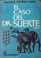 EL CASO DEL Dr. SUERTE, GREGORIO GUTIERREZ LOPEZ, COSTA-AMIC, EDITOR, 1966