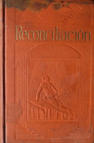 RECONCILIACION, J.F. Rutherford, Watch tower, 1927, Pags. 336
