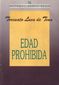 EDAD PROHIBIDA, TORCUATO LUCA DE TENA, EDITORIAL ANDRES BELLO, 2003