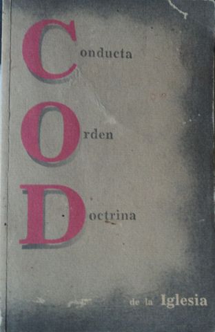 CONDUCTA, ORDEN, DOCTRINA DE LA IGLESIA, TOMOS I y II, WILLIAM MARRION BRAHAM, VOICE OF GOD RECORDINGS, 1994, Pags. 1095
