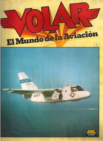 VOLAR, EL MUNDO DE LA AVIACION, FASCICULOS, 1 AL 6,  8 AL 32, 35 Y 39,  FASCICULOS DISPONIBLES 32, LA COLECCION COMPLETA CONSTA DE 100 FASCICULOS, 1982.