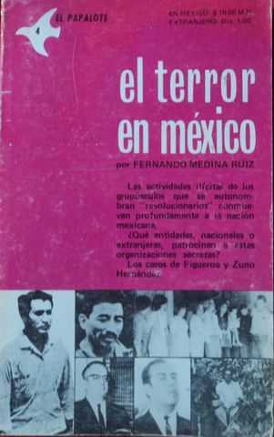 EL TERROR EN MEXICO, FERNANDO MEDINA RUIZ, EDITORES ASOCIADOS, S.A., 1974, (VENDIDO)