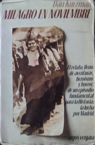 MILAGRO EN NOVIEMBRE, DAN KURZMAN, EDITORIAL ARGOS VERGARA, S.A., BARCELONA, 1981