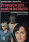 PROCESO A UNA MADRE LESBIANA, Una madre lesbiena lucha por conservar a su hijo, GIFFORD, GUY GIBSON Y MARY JO RISHER, ROCA, 1987, ISBN-84-270-0589-X