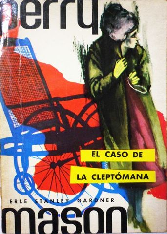 PERRY MASON, EL CASO DE LA CLEPTOMANA, ERLE STANLEY GARDNER, SELECCIONES DE BIBLIOTECA DE ORO, 1962