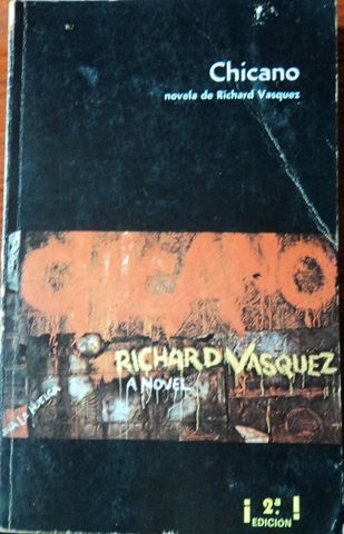 CHICANO, RICHARD VASQUEZ, ORGANIZACIÓN EDITORIAL NOVARO, S.A., 1972