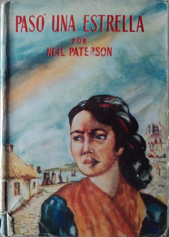 PASO UNA ESTRELLA, NEIL PATERSON, W. M. JACKSON, INC.  TALLERES DE LA IMPRENTA COSMOS, 1951