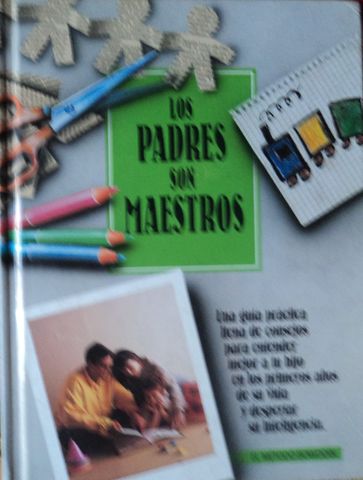 LOS PADRES SON MAESTROS, EL METODO BOWDOIN, RUTH BOWDOIN, STAMPLEY, 1992