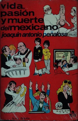 VIDA, PASION Y MUERTE DEL MEXICANO, JOAQUIN ANTONIO PEÑALOZA, JUS, 1975