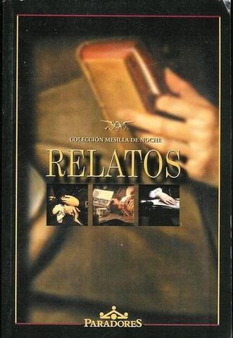 COLECCION DE MESILLA DE NOCHE, RELATOS, PARADORES, 2003, ISBN:84-8198-470-1