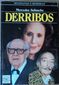 DERRIBOS, Cronicas íntimas de un tiempo saldado, MERCEDES SALISACHIS, PLAZA&JANES, 1987