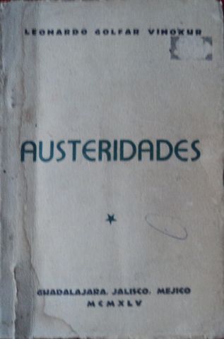 AUSTERIDADES, LEONARDO GOLFAR VINOKOUR, 1945