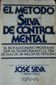 METODO SILVA DE CONTROL MENTAL, JOSE SILVA, EDITORIAL DIANA, 1981