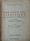 MAS ALLA DEL ESTOICISMO, Apuntes Biográficos y Monográficos, VICENTE CAMBEROS VIZCAINO, EDITORIAL, JUS, MEXICO, 1953